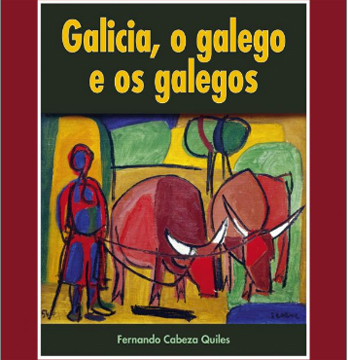 Galicia, o galego e os galegos